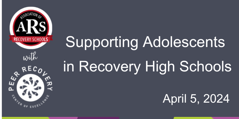 Supporting Adolescents in Recovery High Schools