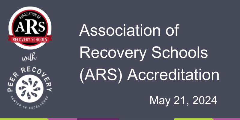 Association of Recovery Schools (ARS) Accreditation
